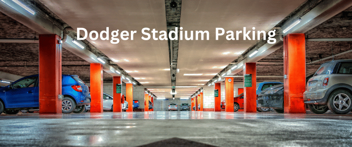 Mastering Dodger Stadium Parking: Parking Prices Revealed